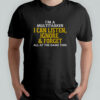 Multitasker I Can Listen Ignore And Forget All At The Same Time Humor T-Shirt