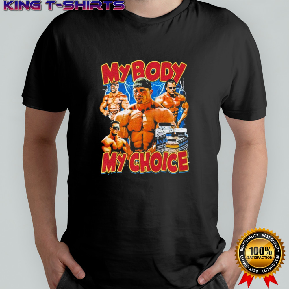My Body My Choice T-Shirt