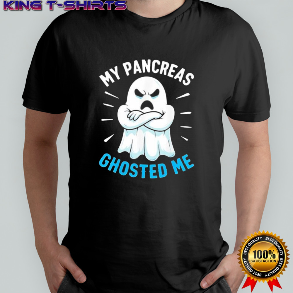 My Pancreas Ghosted Me Diabetes Classic shirt