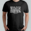 NESN Real Fans Watch Everything shirt