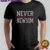 Never Newsom T-Shirt