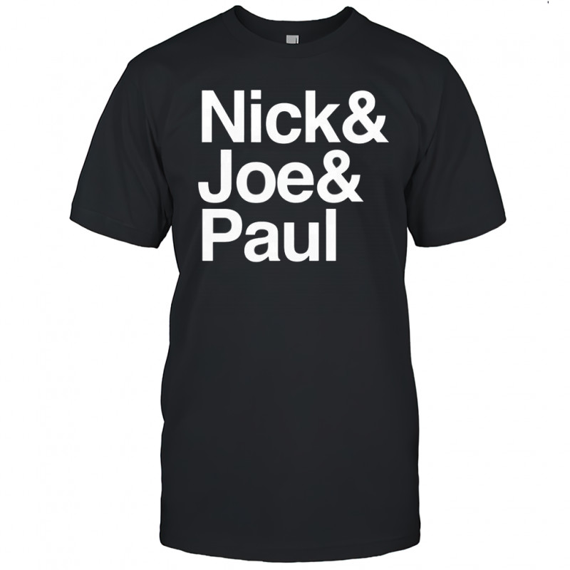 Nick Joe Paul T-Shirt