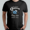 North Carolina Tar Heels Queen Classy Sassy And A Bit Smart Assy T-Shirt