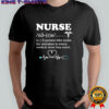 Nurse a person who looks for mistakes in every medical show they watch shirt