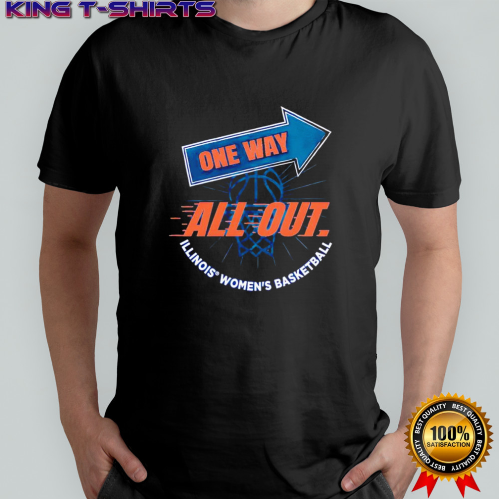 One way all out Illinois women’s basketball shirt