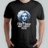 Ozark Ruth Julia Garner I don’t know shit about fuck shirt