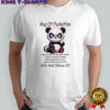 Panda mug of fuckoffee one splash of no one cares a dash of kiss my arse shirt