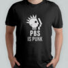PBS Is Punk Protect PBS Public Broadcasting Service 70s 80s Nostalgia Shirt
