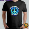 Peace sign you want a piece of me explosion effect shirt