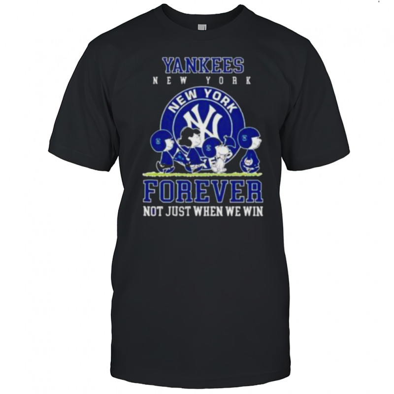 Peanuts Charlie Brown Snoopy New York Yankees baseball forever not just when we win shirt