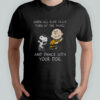 Peanuts Snoopy When All Else Fails Turn Up The Music And Dance With Your Dog T-Shirt
