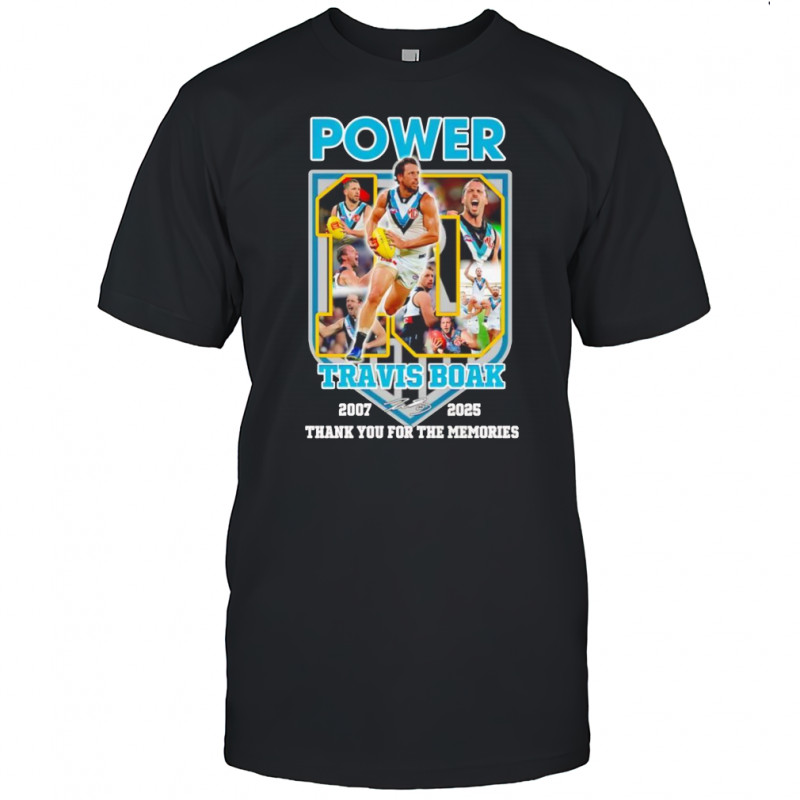 Power Travis Boak 2007 2025 thank you for the memories shirt