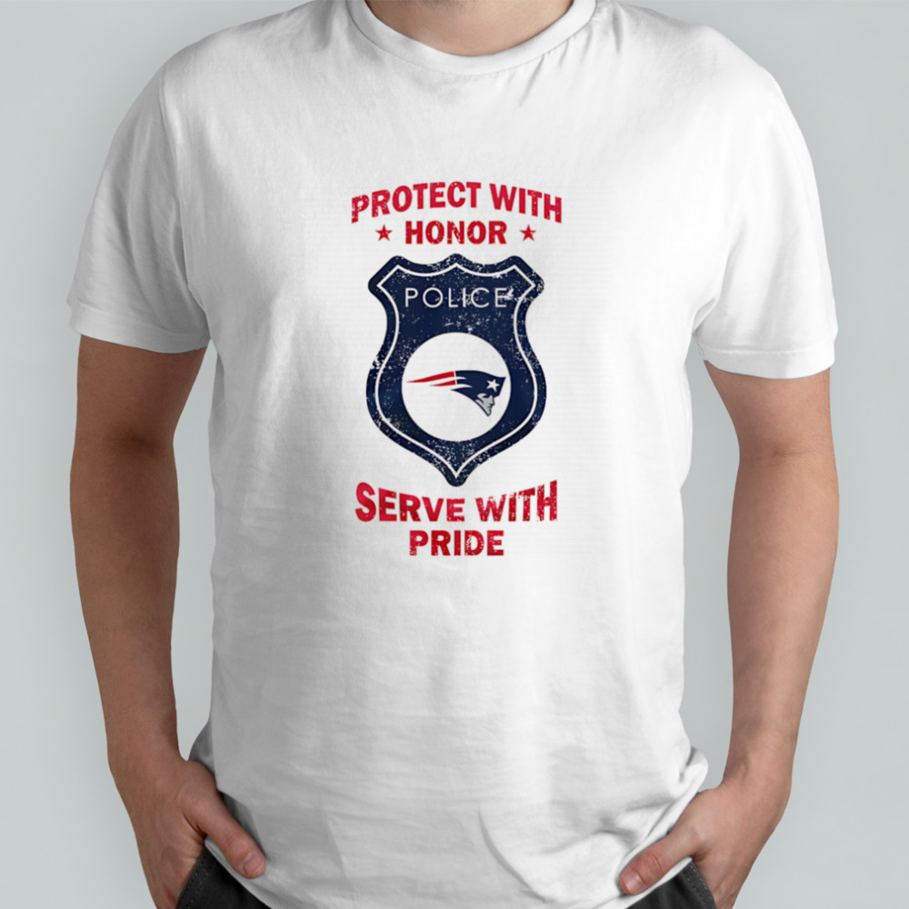 Protect with honor serve with Pride New England Patriots shirt