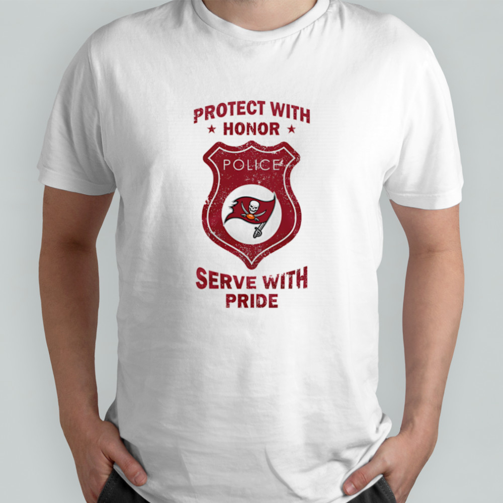 Protect with honor serve with Pride Tampa Bay Buccaneers shirt