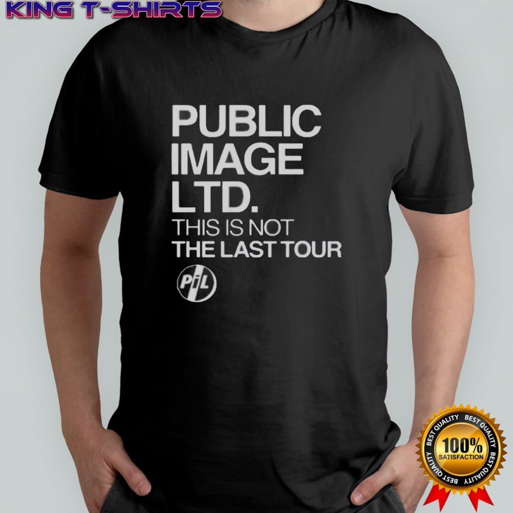Public Image LTD This Is Not The Last Tour 2025 T-Shirt