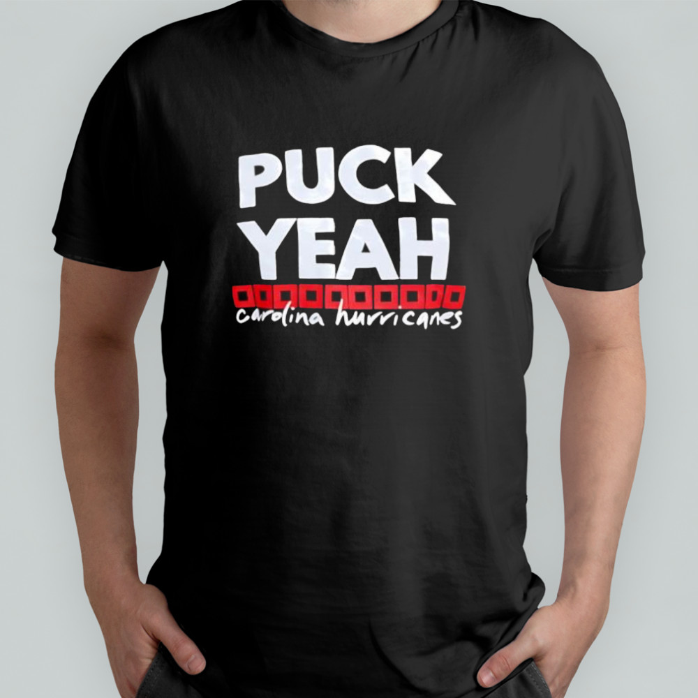 Puck Yeah Carolina Hurricanes shirt