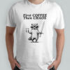 Raccoon First Coffee Then Chaos vintage shirt