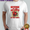 Revenge Of The Red Heifer no third temple shirt