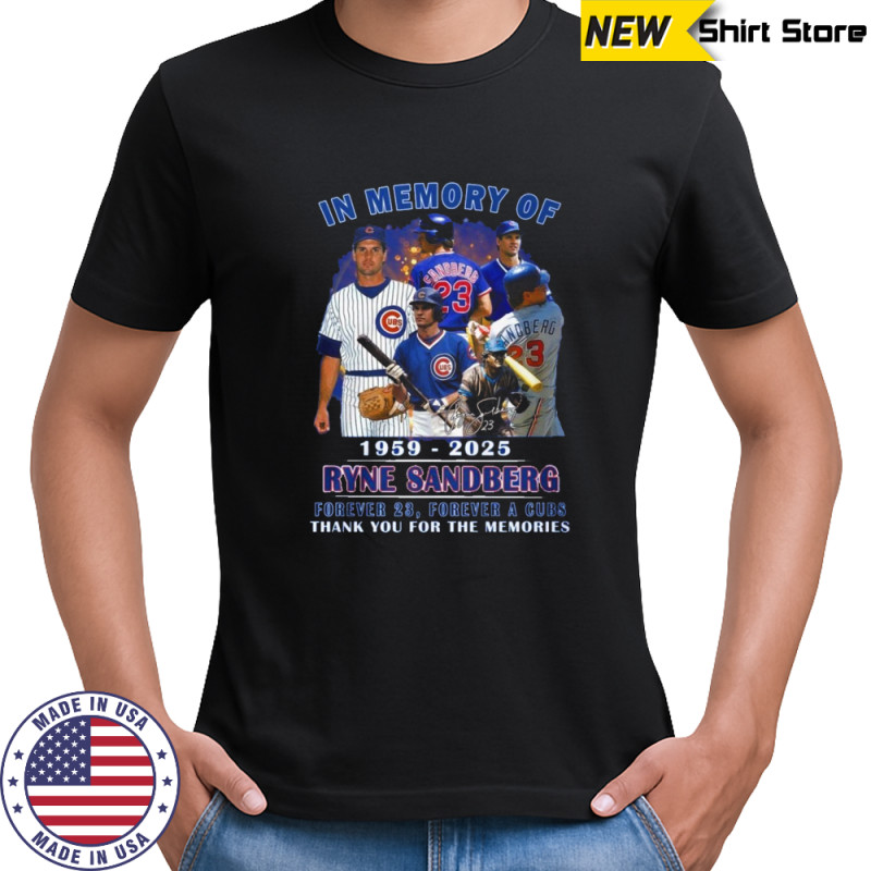 Ryne Sandberg Forever 23 Forever A Cubs Thank You For The Memories T-Shirt