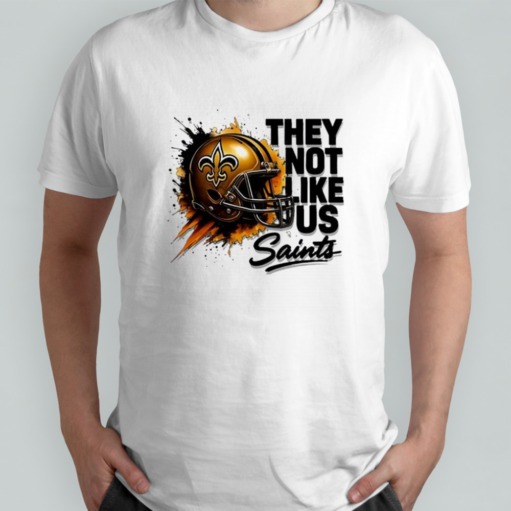 Saints Helmet They Not Like Us shirt