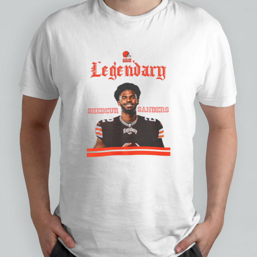 Shedeur Sanders Cleveland Browns Legendary Game Day shirt