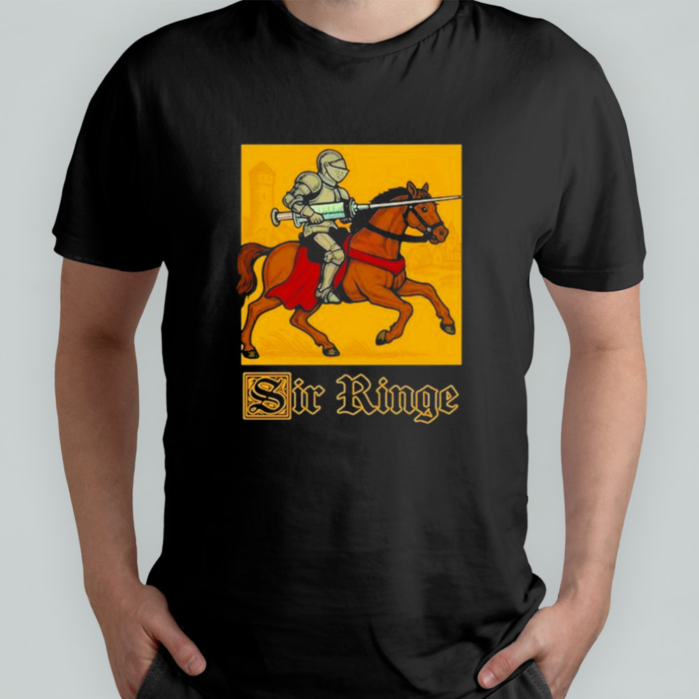 Sir Ringe T-Shirt
