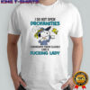 Snoopy and Woodstock I do not spew profanities I enunciate them clearly like a fucking lady shirt
