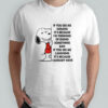 Snoopy if you see me smiling it’s because I’m thinking of doing something bad shirt