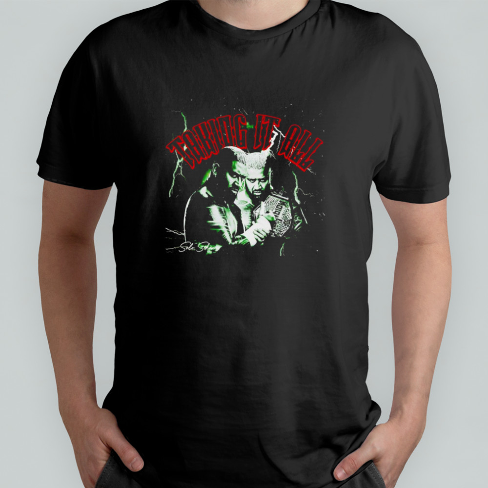 Solo Sikoa taking it all shirt