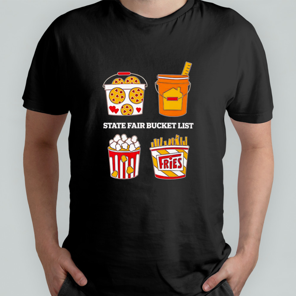 State Fair Bucket List shirt