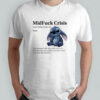 Stitch midfuck crisis that moment mid-task mid-convo or mid-life when you realize shirt