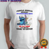 Stitch people should seriously stop expecting normal from me we all know it’s never going to happen shirt