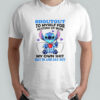 Stitch Sleep Shoutout To Myself For Putting Up With My Own Shit Day In And Day Out T-Shirt