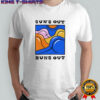 Suns Out Buns Out Shirt