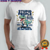 T Rex Dinosaur stupid people are like glow sticks shirt