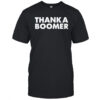 Thank A Boomer T-Shirt