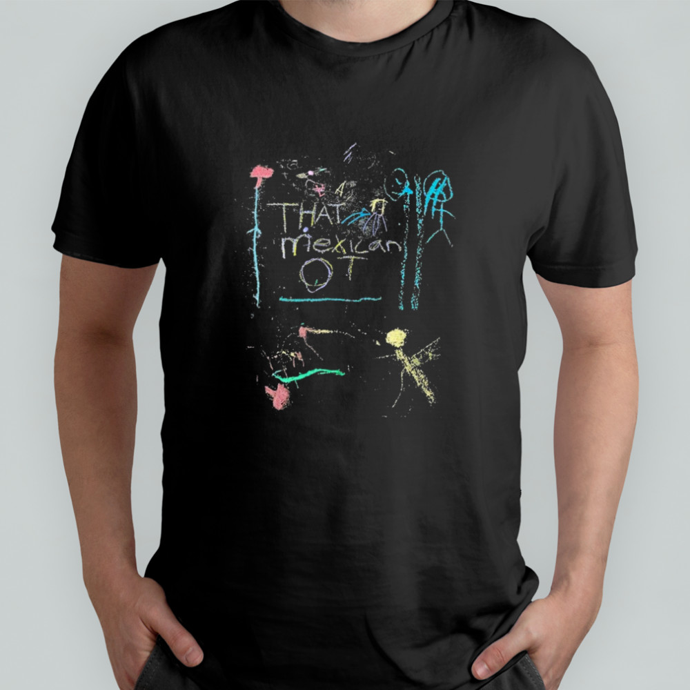 That Mexican OT Chalk T-Shirt