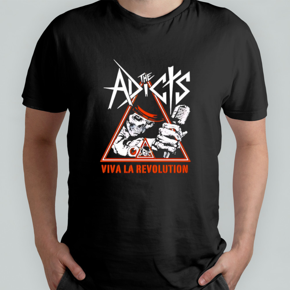 The adicts viva la revolution skull shirt