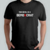 The Devil Is A Demoncrat T-Shirt