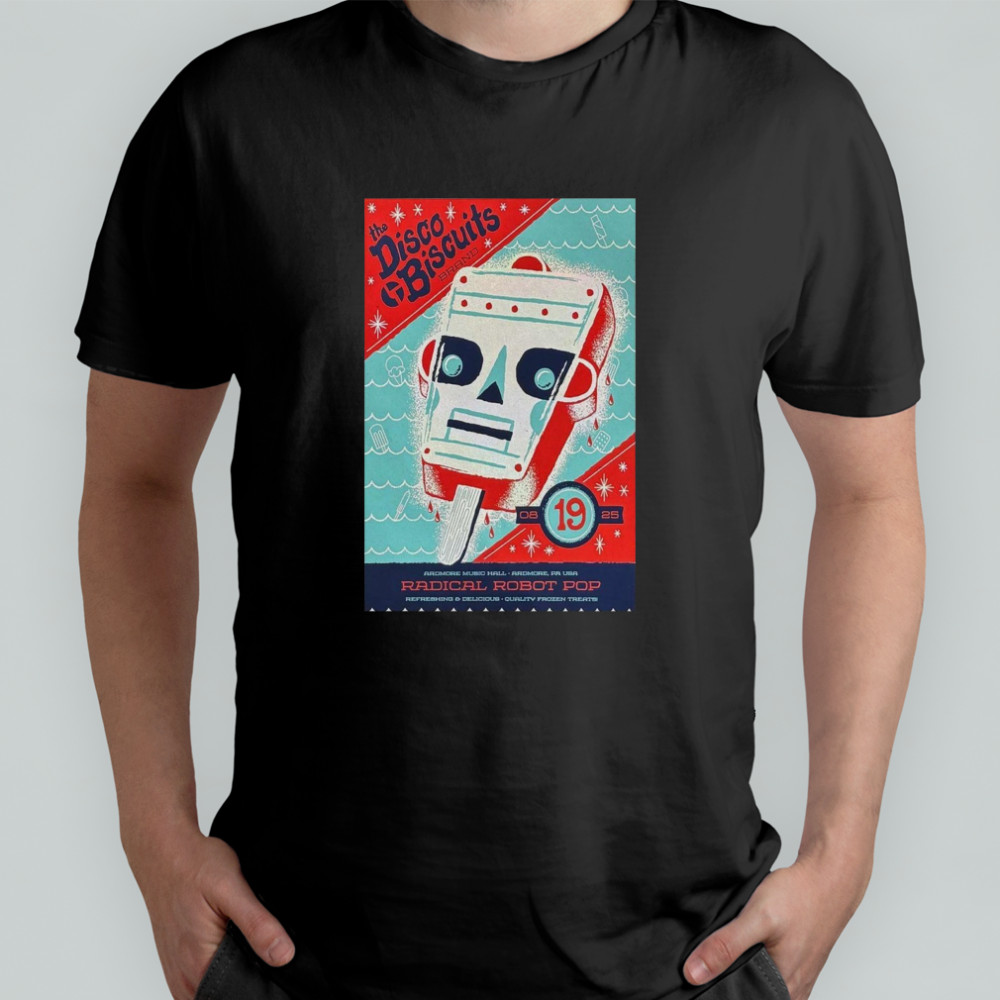 The Disco Biscuits Ardmore Music Hall, Ardmore, PA August 19, 2025 Poster T-Shirt