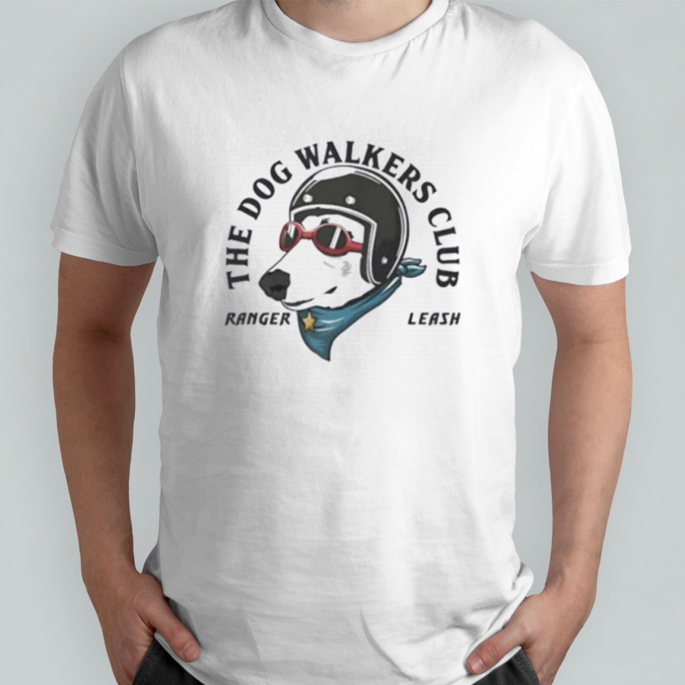 The dog walkers club ranger leash shirt