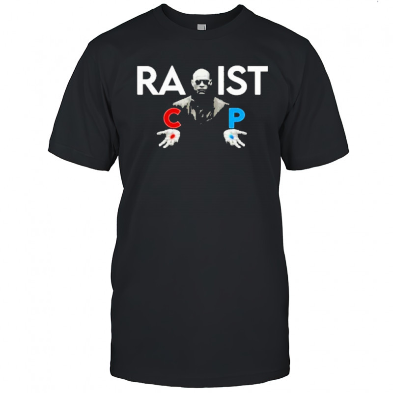The Racist Rapist Morpheus T-Shirt