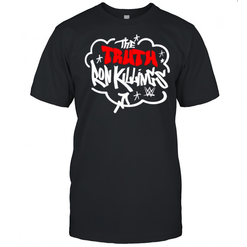 The Truth Ron Killings T-Shirt