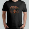 This Is How My Heart Beats San Francisco Giants T-Shirt