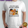 Time Spent With Books And Dogs Is Never Wasted shirt