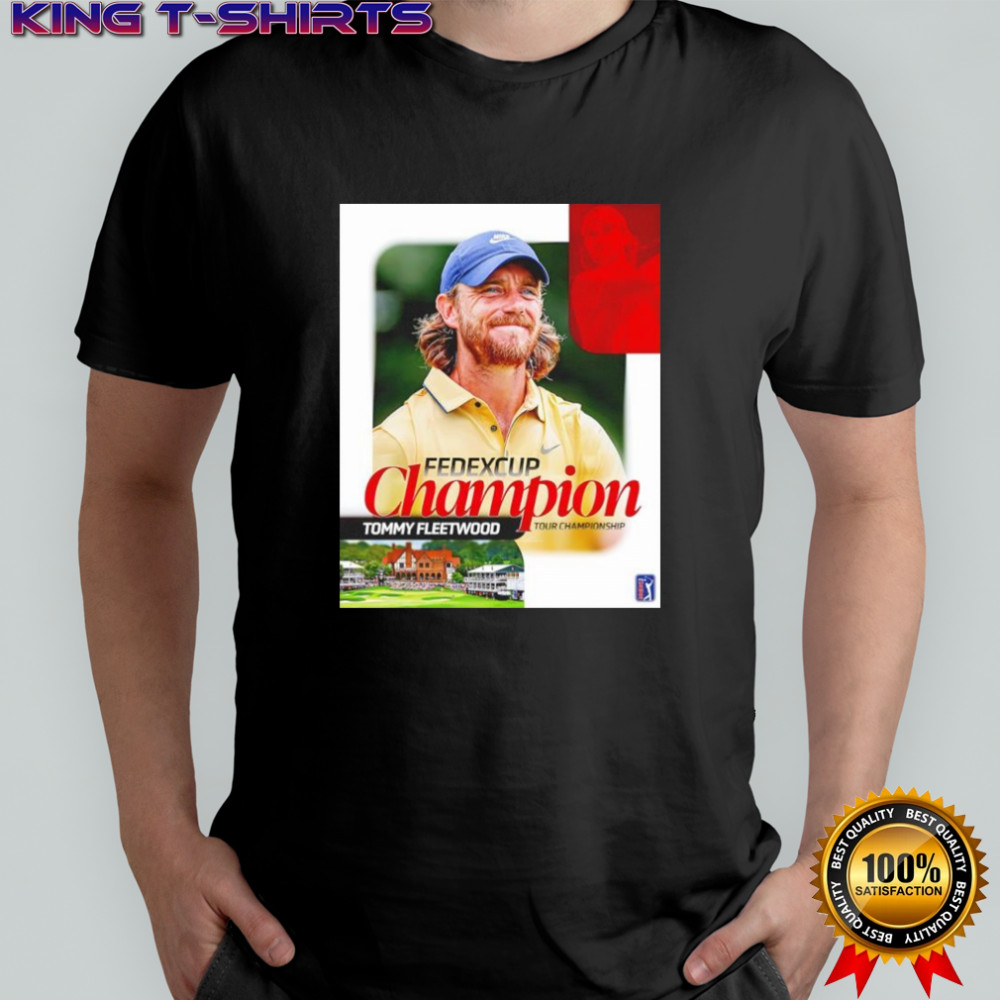Tommy Fleetwood Champion PGA Tour Championship FedEx Cup shirt