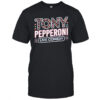Tony Pepperoni live comedy shirt