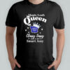 Toronto Maple Leafs Queen classy sassy and a bit smart assy shirt