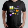 Touch Grass Is Not Enough T-Shirt