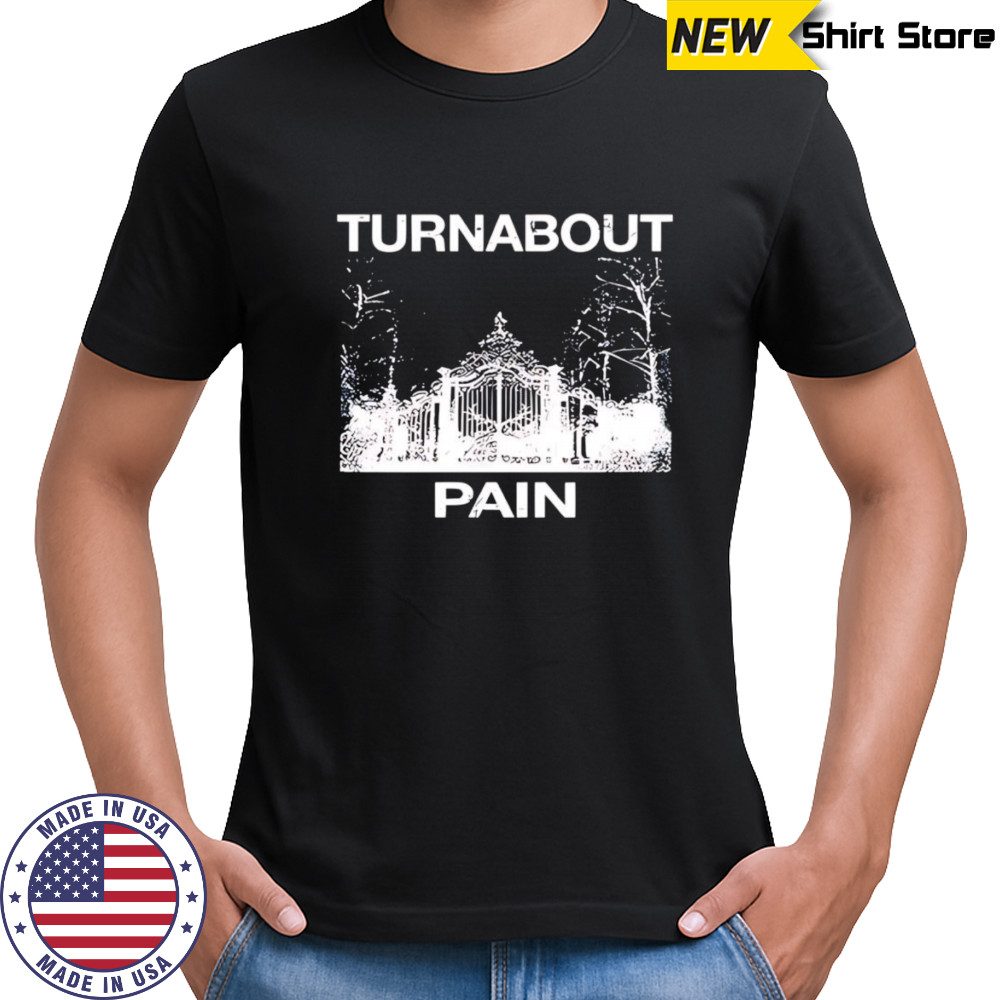 Turnabout pain shirt